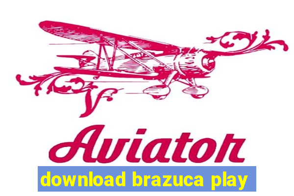 download brazuca play